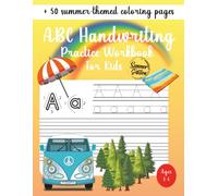 ABC Handwriting Practice Workbook For Kids | Ideal for Kindergarten, 1st, 2nd, 3rd and 4th Grade | Summer Edition: Learn to Trace Alphabet Letters and Numbers 1-10 | + 50 summer-themed coloring pages