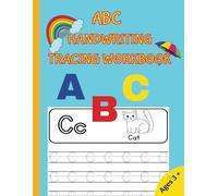 ABC Handwriting Tracing workbook ages 3+: Fun Letter Tracing practice for Early Writers, with colouring activities