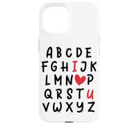 ABC I Love U Heart Valentine's Day I Heart You Alphabet Custodia per iPhone 15