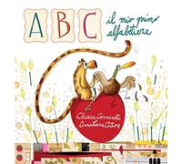 ABC. Il mio primo alfabetiere. Ediz. illustrata