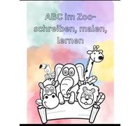 ABC im Zoo- schreiben, malen, lernen