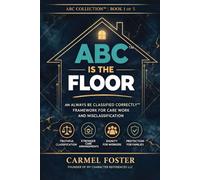 ABC Is The Floor: An Always Be Classified Correctly™ Framework for Care Work and Misclassification