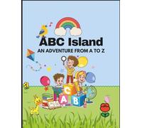 ABC Island: An adventure from A to Z