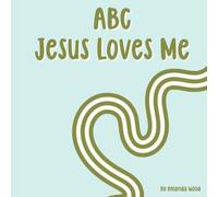 ABC, Jesus Loves Me