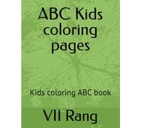 ABC Kids coloring pages: Kids coloring ABC book