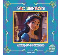 ABC KINGDOM: Song of a Princess