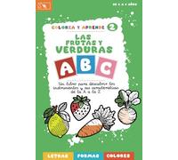 ABC Las frutas y verduras: Colorea y Aprende