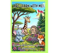 ABC Learn with me: Libro da Colorare in Inglese: Impara le Lettere e le Tue Prime Parole | Divertimento Educativo per Bambini 3-8 Anni