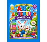 ABC Learning Adventure: A Fun Preschool Activity Book to Learn, Trace, Color & Write the Alphabet