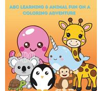 ABC Learning & Animal Fun on A Coloring Adventure: educational coloring pages with alphabet letters and words for preschool children ages 3 to 5