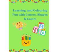 ABC Learning & Coloring Book: Learn Letters, Color Pictures, and Have Fun
