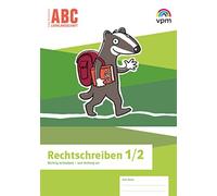 ABC-Lernlandschaft 1/2: Arbeitsheft Rechtschreiben. Richtig schreibe (Broschüre)