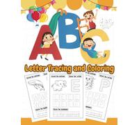 ABC Letter Tracing and Coloring: Lowercase Letters, Capital Letters , Coloring and learning vocabulary for PreK and Kindergarten