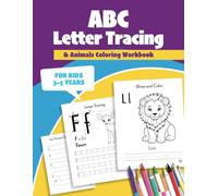 ABC Letter Tracing & Animals Coloring Workbook for Kids: Learning To Write Alphabet with Line Tracing & Coloring Activity Book For Preschoolers, Kindergartens and Kids Ages 3-5