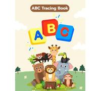 ABC Letter Tracing Workbook for Kids: ABC Writing Practice for Kids Ages 3-5, Fun ABC Tracing Book for Toddlers, Easy Letter Tracing for Kids
