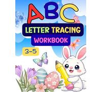 ABC Letter Tracing Workbook: Fun Alphabet Handwriting Practice for Kids Ages 3-5 | Preschool Learning Activities | Easter Edition (Early Learning Series)