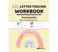ABC Letter Tracing Workbook: Handwriting Practice for Preschool Kids & Toddlers, Uppercase & Lowercase Letters, Ages 3-5