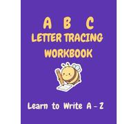 ABC Letter Tracing Workbook - Learn to Write A -Z: Preschool Handwriting Practice Workbook with Sight Words, ABC Tracing Lines, and Blank Drawing Pages for Kids Ages 3-5