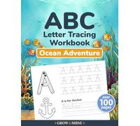 ABC Letter Tracing Workbook: Ocean Adventure: My First Alphabet Handwriting Practice for Kids Age 3-5 with Ocean Life, Sea Creatures, and Beach Adventure Coloring