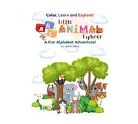 ABC Little Animal Explorer: A-Z Alphabet Adventure Activity Book
