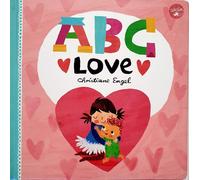 ABC LOVE. By Christiane Engel. LIBRI IN INGLESE PER BAMBINI 2 - 5 ANNI