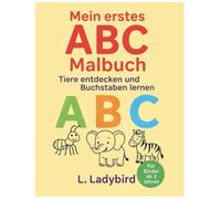 ABC Malbuch: Tiere entdecken und Buchstaben lernen