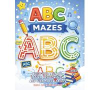 ABC MAZES: Build Vocabulary, Letter Recognition, and Fine Motor Skills