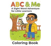 ABC & Me: A Sight Word Adventure for Little Learners