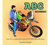 ABC MotorBikes: Learn the alphabet while exploring the world of motorcycles