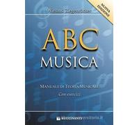 ABC MUSICA * MANUALE DI TEORIA - (9788876651915) + Materiali didattici - Rebillo