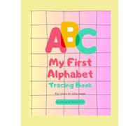 ABC My First Alphabet Tracing Book: Big Letters for Little Hands!