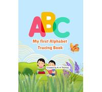 ABC - My First Alphabet Tracing Book: Come Trace, Write and Learn