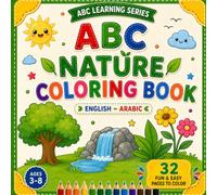 ABC Nature Coloring Book: English • Arabic | Learn the Alphabet Through Nature | Ages 3-8