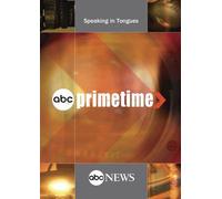 ABC News Primetime Speaking in Tongues