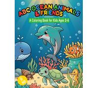 ABC Ocean Animals & Friends: A Coloring Book for Kids Ages 2-6