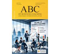 ABC OF BUSINESS COACHING: A Strategic Intervention Framework