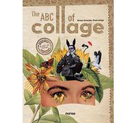 Adriana Bermúdez ABC of Collage, The (Copertina rigida)