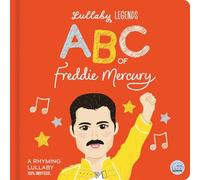 ABC of Freddie Mercury: A Rhyming Lullaby