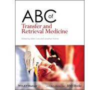 ABC of Transfer and Retrieval Medicine