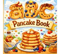 ABC Pancake Book: Kids Book About Pancakes