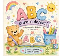 ABC Para Colorear: Aprendo, me divierto y coloreo