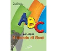 ABC per capire il mondo di Gesù