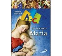 ABC per conoscere Maria