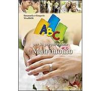 ABC per la preparazione al matrimonio