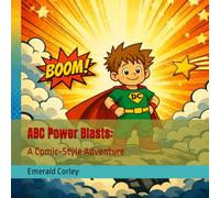 ABC Power Blasts: A Comic-Style Adventure