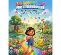 ABC Recognition for Preschoolers: A Magical A-Z Activity Workbook with Manika - Letter Recognition, Find & Circle, and Tracing Activities for Ages 3-5