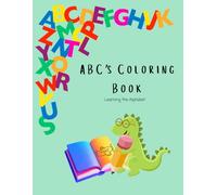 ABC’s Coloring Book: Learning the Alphabet
