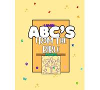 ABC’s from the Bible: Names - Christian Alphabet Coloring Book for Kids: A Fun Bible-Based Coloring Book Featuring Biblical Names for Christian Kids