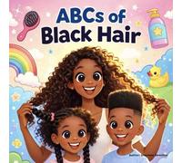 ABC’s of Black Hair