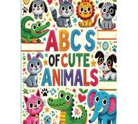 ABC’s of cute animals coloring book for kids: Animals coloring book for kids